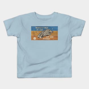 Would it help if I got out and pushed? Kids T-Shirt